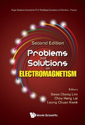 Prob & Sol Electromagnet (2nd Ed) - Lim Swee Cheng - cover