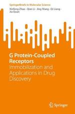 G Protein-Coupled Receptors: Immobilization and Applications in Drug Discovery