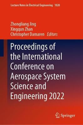 Proceedings of the International Conference on Aerospace System Science and Engineering 2022 - cover