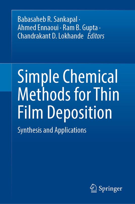 Simple Chemical Methods for Thin Film Deposition