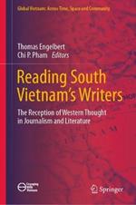 Reading South Vietnam's Writers: The Reception of Western Thought in Journalism and Literature