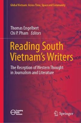 Reading South Vietnam's Writers: The Reception of Western Thought in Journalism and Literature - cover