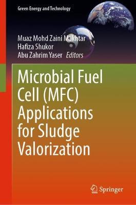 Microbial Fuel Cell (MFC) Applications for Sludge Valorization - cover