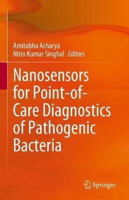 Nanosensors for Point-of-Care Diagnostics of Pathogenic Bacteria - cover