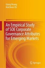 An Empirical Study of SOE Corporate Governance Attributes for Emerging Markets