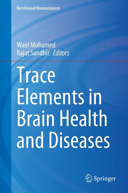 Trace Elements in Brain Health and Diseases