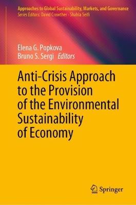 Anti-Crisis Approach to the Provision of the Environmental Sustainability of Economy - cover