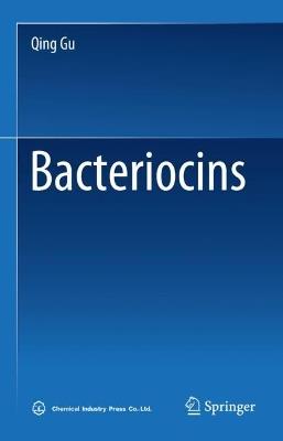 Bacteriocins - Qing Gu - cover