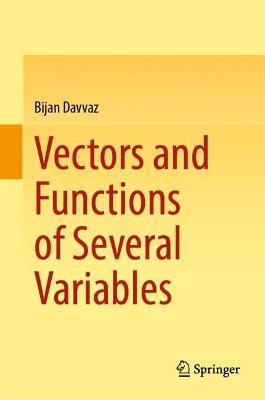 Vectors and Functions of Several Variables - Bijan Davvaz - cover