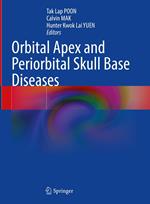 Orbital Apex and Periorbital Skull Base Diseases