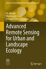 Advanced Remote Sensing for Urban and Landscape Ecology