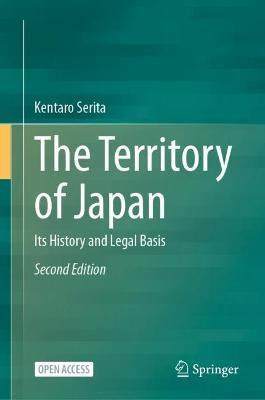 The Territory of Japan: Its History and Legal Basis - Kentaro Serita - cover
