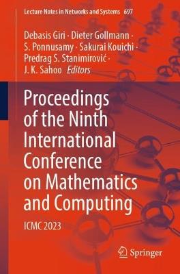Proceedings of the Ninth International Conference on Mathematics and Computing: ICMC 2023 - cover