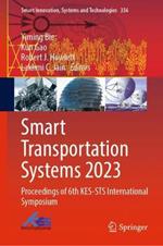 Smart Transportation Systems 2023: Proceedings of 6th KES-STS International Symposium