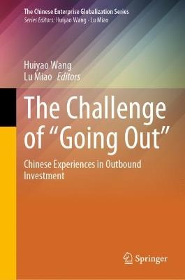 The Challenge of “Going Out”: Chinese Experiences in Outbound Investment - cover