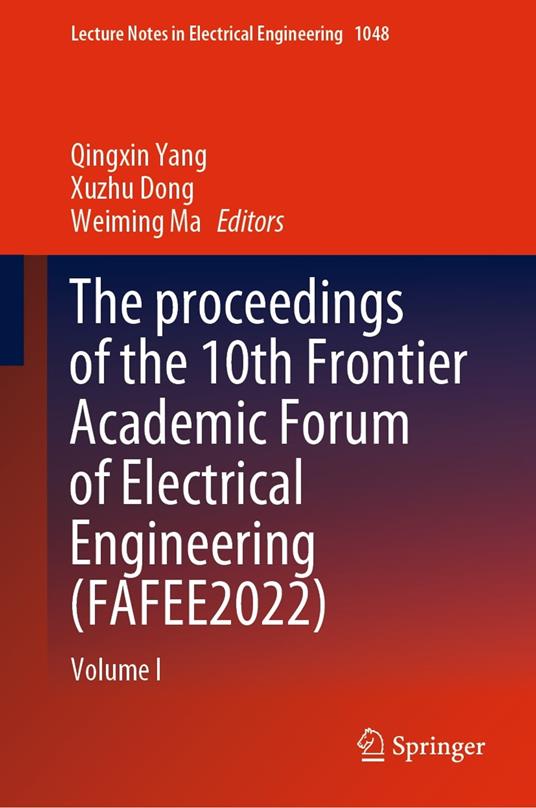 The proceedings of the 10th Frontier Academic Forum of Electrical Engineering (FAFEE2022)