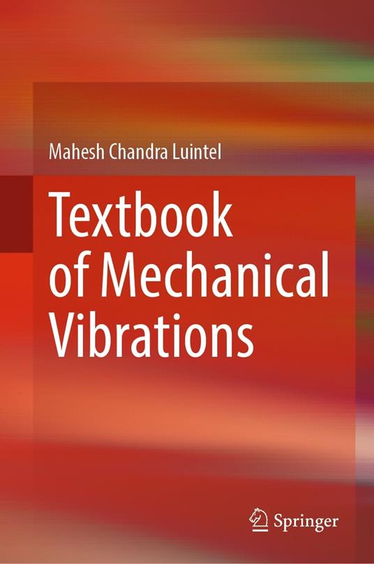 Textbook of Mechanical Vibrations