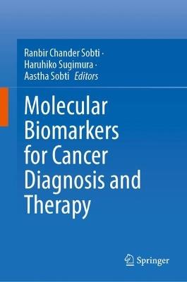 Molecular Biomarkers for Cancer Diagnosis and Therapy - cover