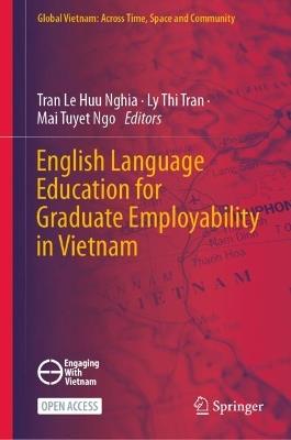 English Language Education for Graduate Employability in Vietnam - cover