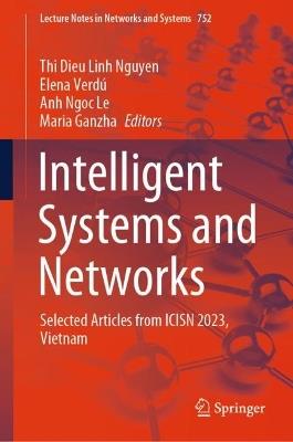 Intelligent Systems and Networks: Selected Articles from ICISN 2023, Vietnam - cover