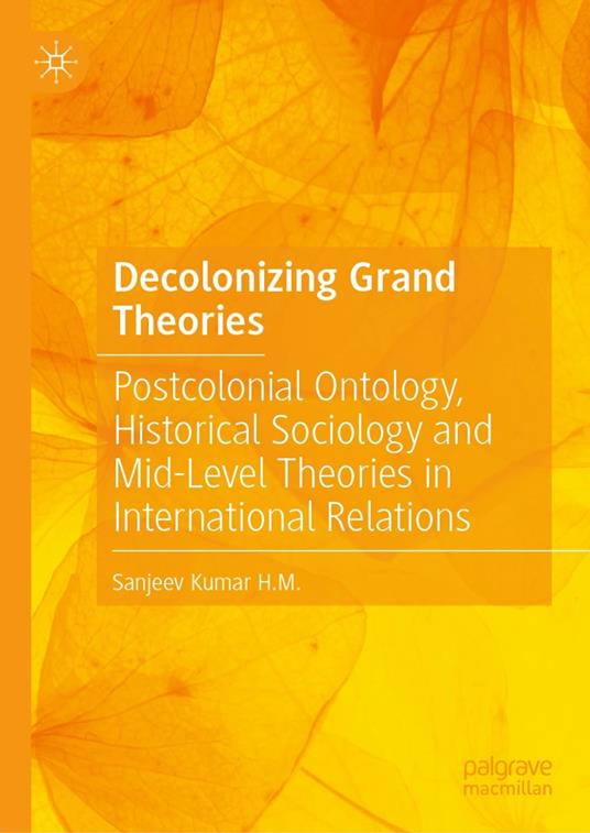 Decolonizing Grand Theories