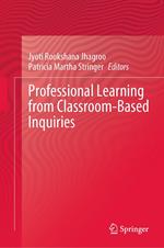 Professional Learning from Classroom-Based Inquiries