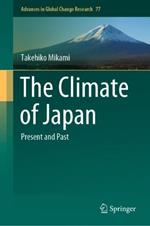 The Climate of Japan: Present and Past