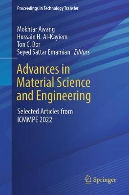 Advances in Material Science and Engineering: Selected Articles from ICMMPE 2022 - cover