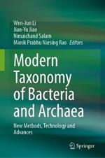 Modern Taxonomy of Bacteria and Archaea: New Methods, Technology and Advances