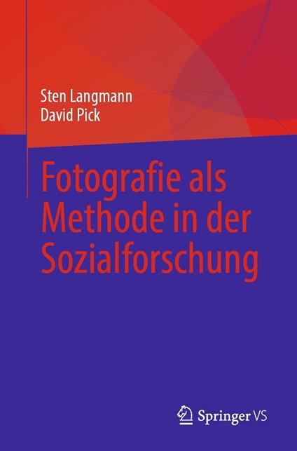 Fotografie als Methode in der Sozialforschung