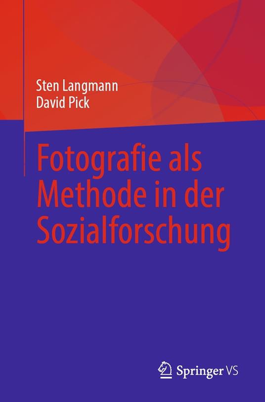 Fotografie als Methode in der Sozialforschung