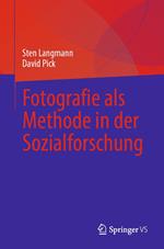 Fotografie als Methode in der Sozialforschung