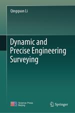 Dynamic and Precise Engineering Surveying