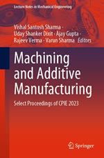 Machining and Additive Manufacturing