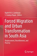 Forced Migration and Urban Transformation in South Asia