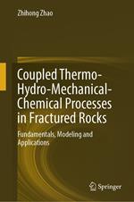 Coupled Thermo-Hydro-Mechanical-Chemical Processes in Fractured Rocks