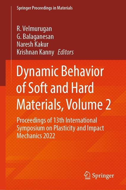 Dynamic Behavior of Soft and Hard Materials, Volume 2