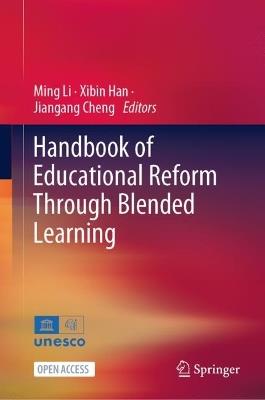 Handbook of Educational Reform Through Blended Learning - cover