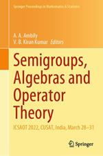 Semigroups, Algebras and Operator Theory