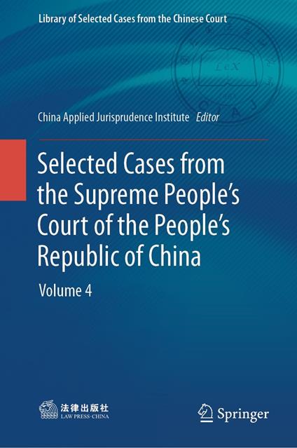 Selected Cases from the Supreme People’s Court of the People’s Republic of China