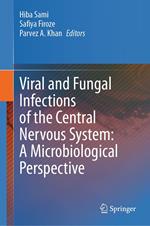 Viral and Fungal Infections of the Central Nervous System: A Microbiological Perspective