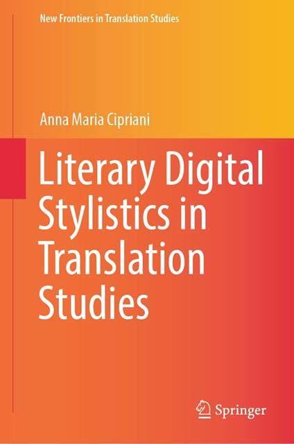 Literary Digital Stylistics in Translation Studies