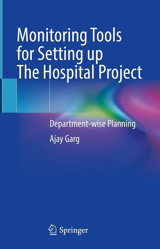 Monitoring Tools for Setting up The Hospital Project