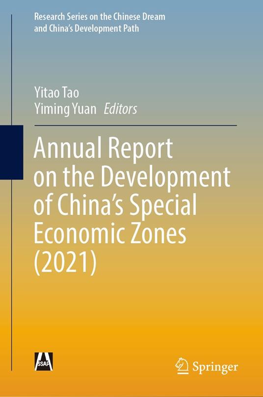 Annual Report on the Development of China’s Special Economic Zones (2021)