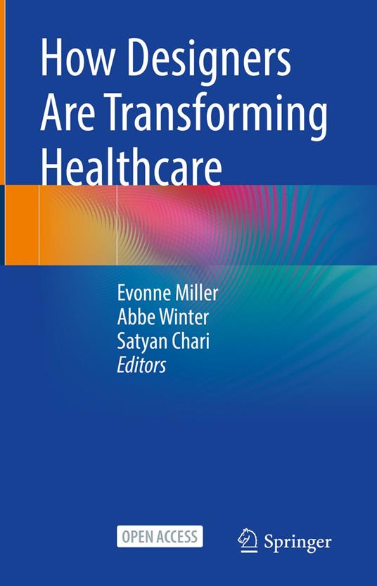 How Designers Are Transforming Healthcare