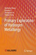 Primary Exploration of Hydrogen Metallurgy