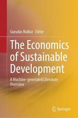 The Economics of Sustainable Development: A Machine-generated Literature Overview - cover
