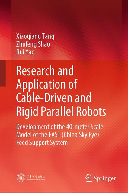 Research and Application of Cable-Driven and Rigid Parallel Robots