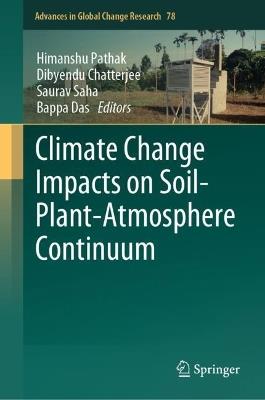 Climate Change Impacts on Soil-Plant-Atmosphere Continuum - cover