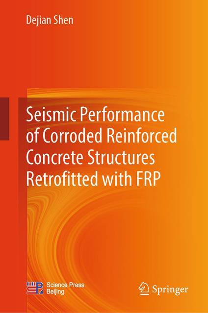 Seismic Performance of Corroded Reinforced Concrete Structures Retrofitted with FRP